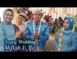 Happy Wedding Miftah & Ifa 